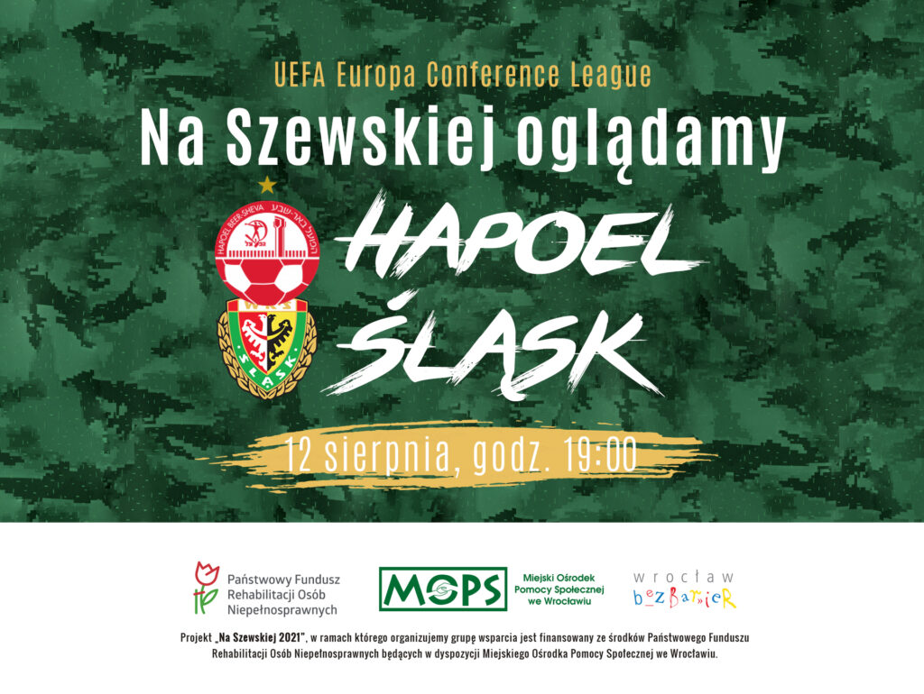 Karta informacyjne: Na Szewskiej oglądamy Hapoel – Śląsk, 12 sierpnia, godz. 19:00. Na dole logotypy projektu